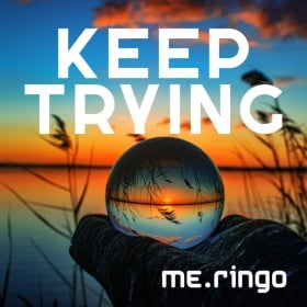 ME.RINGO - KEEP TRYING